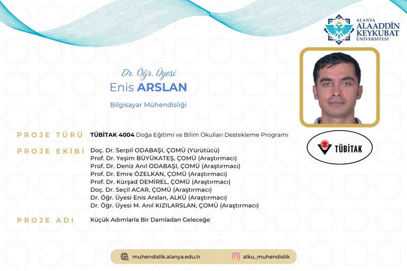 Our Department’s TÜBİTAK 4004 Project Success – Asst. Prof. Dr Enis Arslan